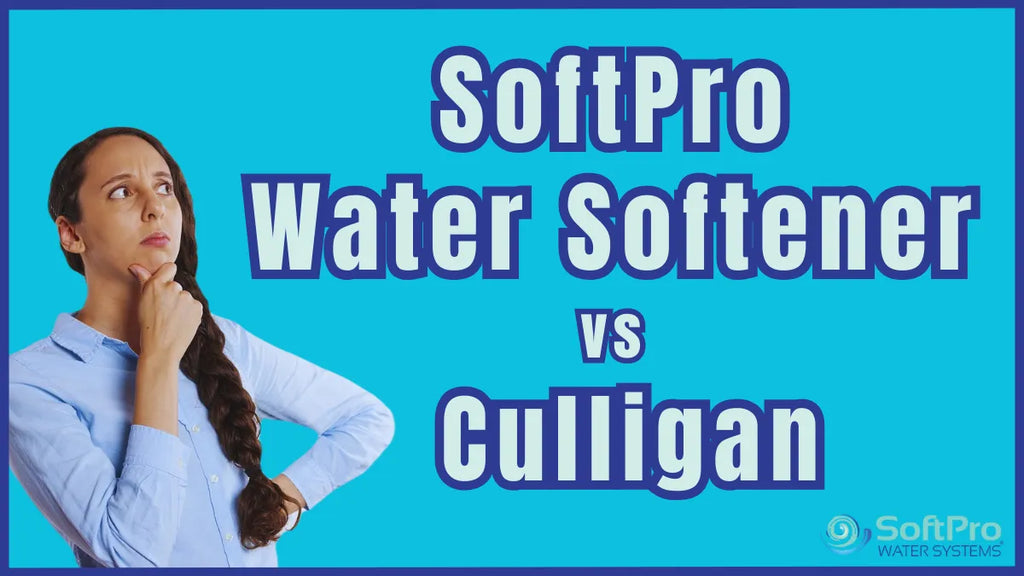 SoftPro vs Culligan: Efficiency, Features, Installation, Cost Comparison