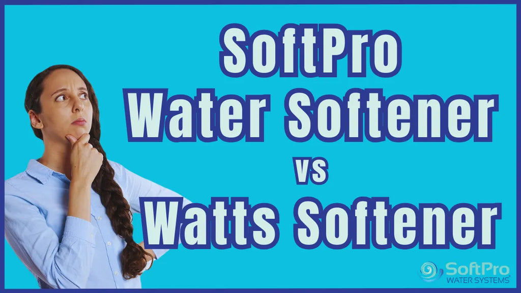 SoftPro vs Watts: Capacity, Technology, Installation, Maintenance, Warranty Comparison